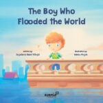 The boy who flooded the world