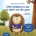 Little hedgehog is sad, he didn't win the game