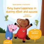 Pony found happiness in sharing effort and success
