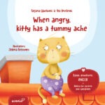 When angry, kitty has a tummy ache
