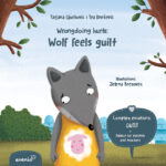 Wrongdoing hurts: Wolf feels guilt